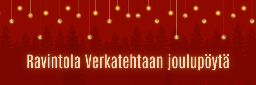Ravintola Verkatehtaan joulupöytä 2026
